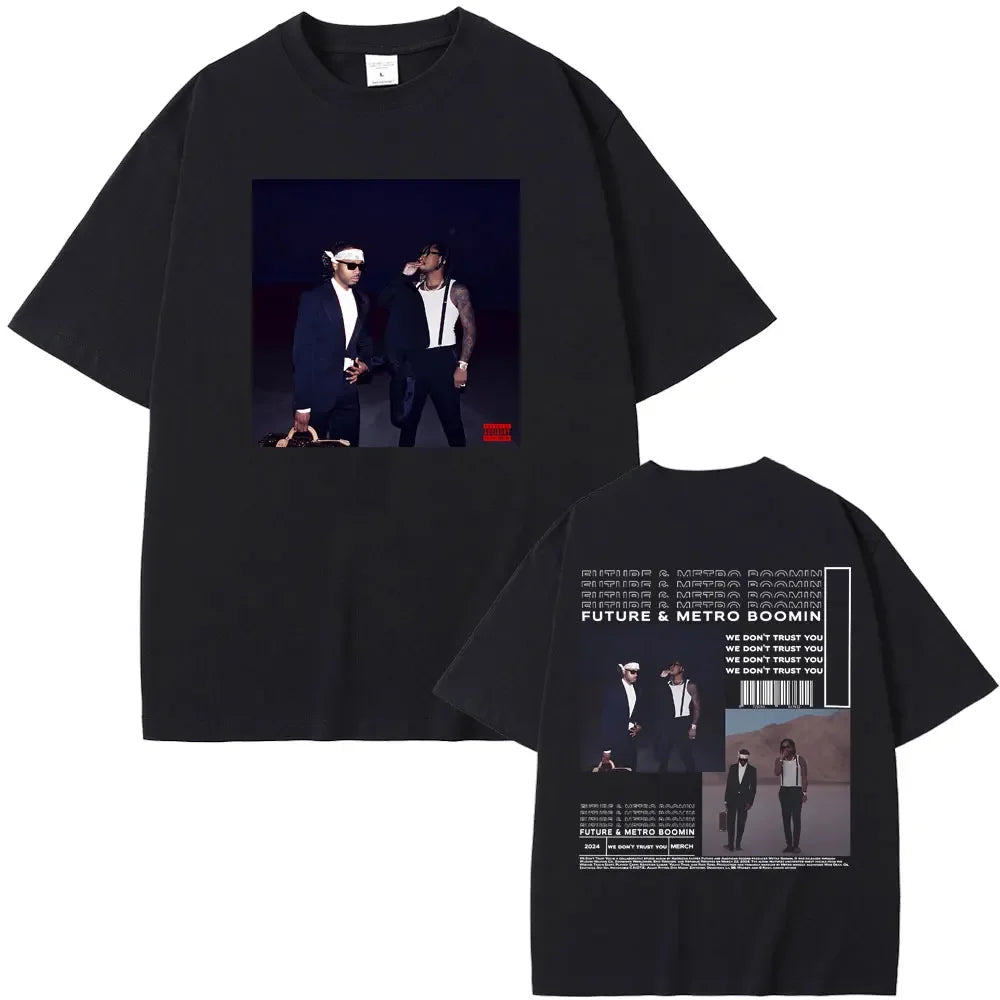 Rapper Future & Metro Boomin 2024 New Hip Hop Album We Don't Trust You Graphic T-shirt Men Women Casual O-collar Oversized Tees