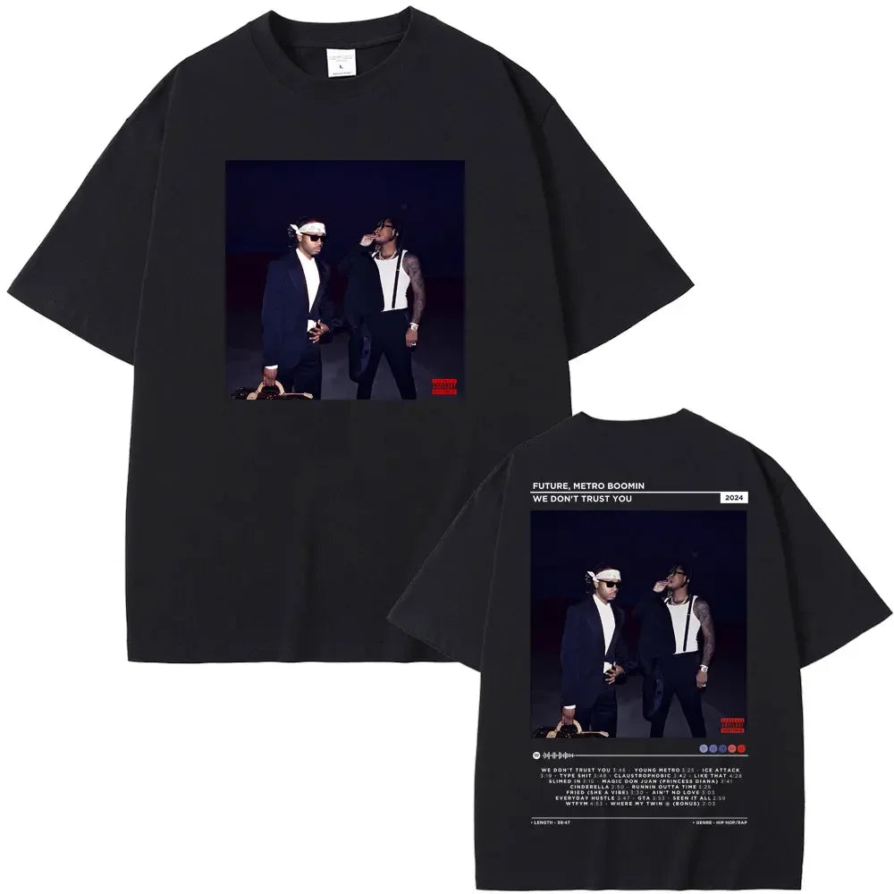 Rapper Future & Metro Boomin 2024 New Hip Hop Album We Don't Trust You Graphic T-shirt Men Women Casual O-collar Oversized Tees